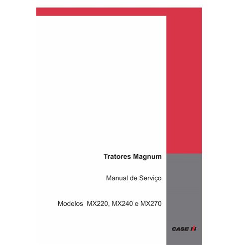 Case Magnum MX220, MX240 et MX270 tracteur pdf manuel d'entretien PT - Case manuels - CASE-MX220-270-PT