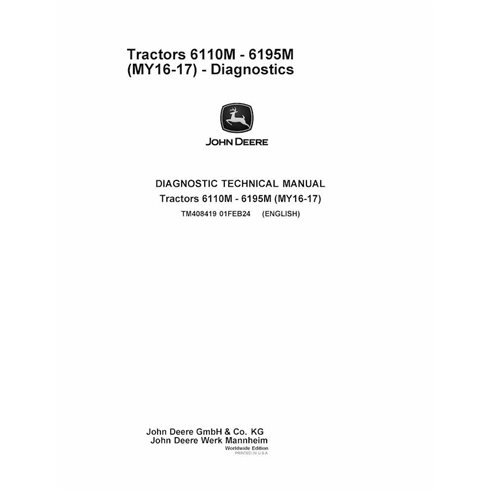 TM408419 John Deere 6110M - 6195M MY16-17 tractor diagnostic technical manual (TM408419)