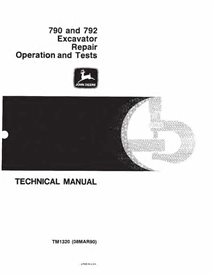 TM1320 John Deere 790, 792 excavator repair, operation and tests manual (TM1320)