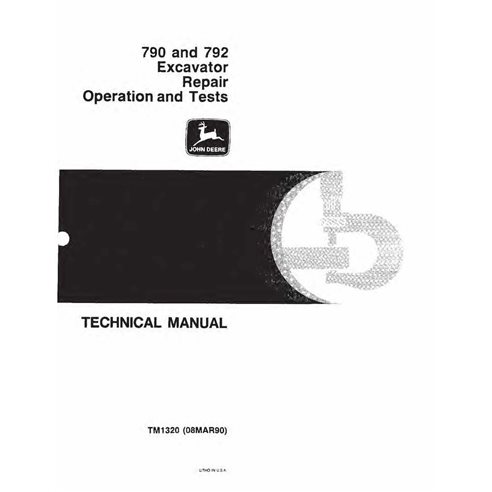 TM1320 John Deere 790, 792 excavator pdf repair, operation and tests manual