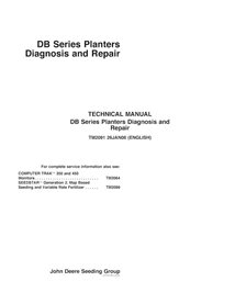 TM2091 Diagnostic des semoirs John Deere 4850, 4650, 4560, 4760, 8970, DB44, DB58, DB60, DB66, DB80, DB88, DB90, DB74, DB50, ...