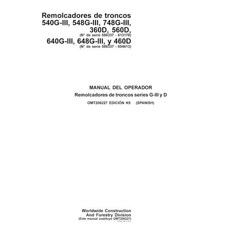 JD-OMT206227-ES John Deere 540G-III, 548G-III, 748G-III360D, 560D, 640G-III, 648G-III, and 460D skid loader operator's manual...
