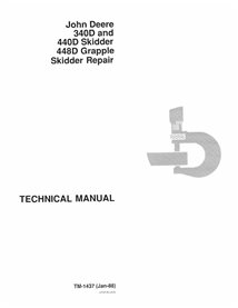 TM1437 John Deere 340D, 440D, 448D skid loader repair technical manual (TM1437)