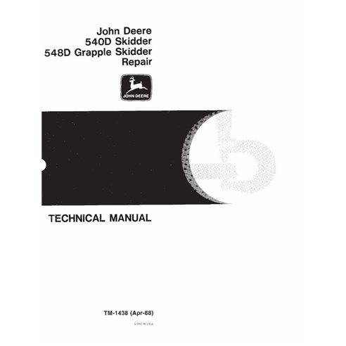 TM1438 John Deere 540D, 548D skid loader repair technical manual (TM1438)