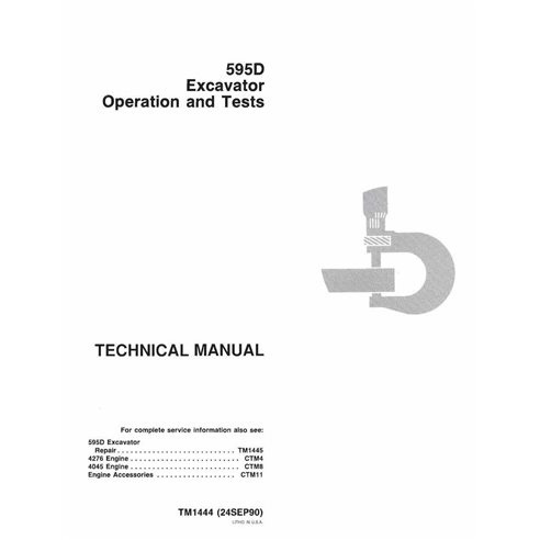 TM1444 John Deere 595D excavator operation and test technical manual (TM1444)