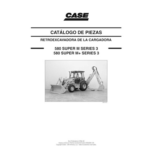 Case 580SM, 580SM+ SERIES 3 tractopelle pdf catalogue de pièces ES - Case manuels - CASE-87632284LAS-ES