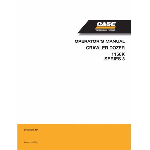 Manual do operador do trator de esteira Case 1150K Série 3 pdf - Case manuais - CASE-87538948NA-EN