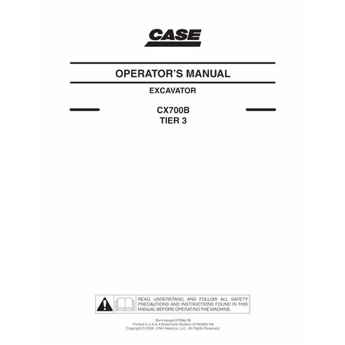 Manual do operador da escavadeira Case CX700B Tier 3 pdf - Case manuais - CASE-87493802NA-EN