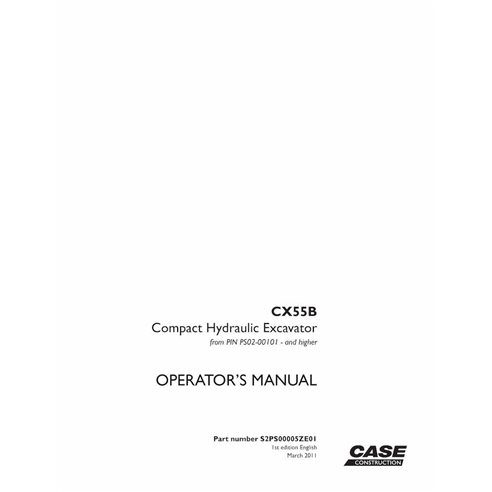 Case CX55B excavator pdf operator's manual  - Case manuals - CASE-S2PS00005ZE01-EN