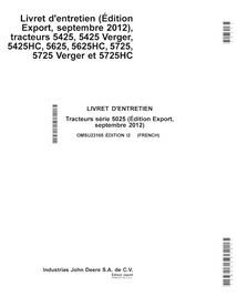 JD-OMSU23165-FR Manuel d'utilisation du tracteur John Deere 5425, 5625, 5725, 5725HC, 5425HC, 5625HC, 5725N FR (OMSU23165)