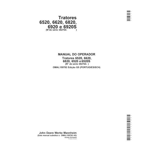 JD-OMAL159782-PT Manual del operador del tractor John Deere 6520, 6620, 6820, 6920, 6920S SN 382763- PT (OMAL159782)