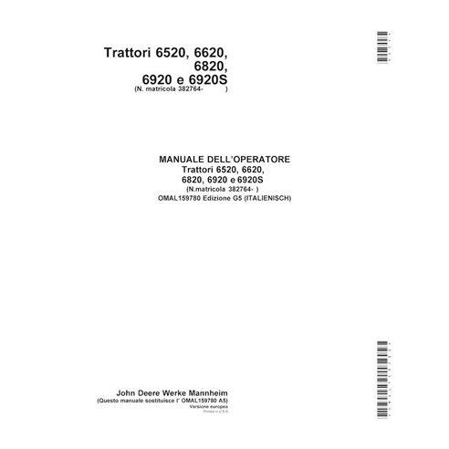 JD-OMAL159780-IT Manuel d'utilisation du tracteur John Deere 6520, 6620, 6820, 6920, 6920S SN 382763 - IT (OMAL159780)