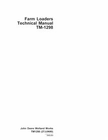 John Deere farm loader pdf technical manual  - John Deere manuals - JD-TM1298-EN