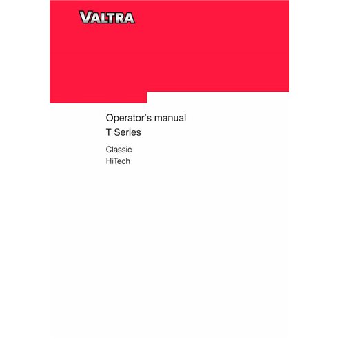 Manuel d'utilisation du tracteur Valtra T121c, T131c, T161c, T171c, T121h, T131h, T151eh, T161h, T171h, T191h pdf - Valtra ma...