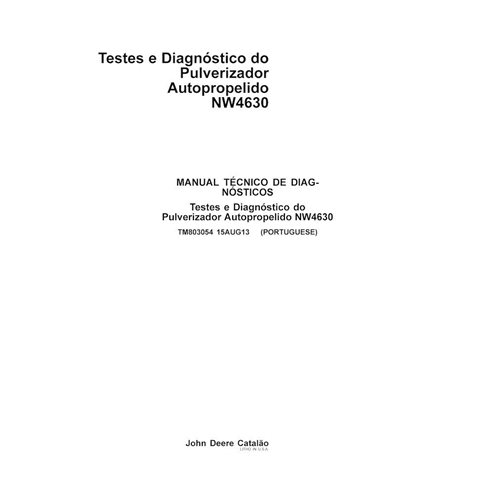 TM803054-2013 Manuel de diagnostic et de tests du pulvérisateur automoteur John Deere NW4630 PT (TM803054)