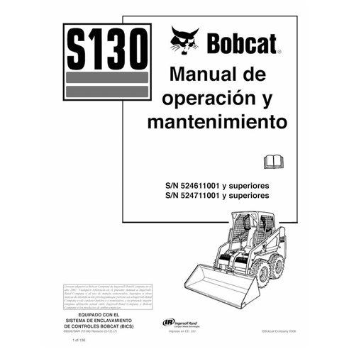 Minicargadora Bobcat S130 pdf manual de operación y mantenimiento ES - Gato montés manuales - BOBCAT-S130-6902679-ES-OM