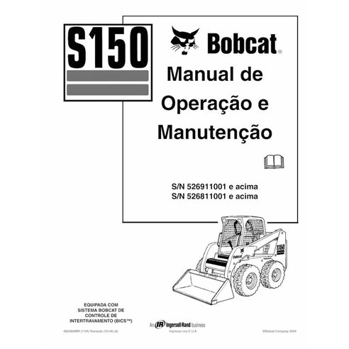 Bobcat S150 skid steer loader pdf operation and maintenance manual PT - BobCat manuals - BOBCAT-S150-6902684-PT-OM