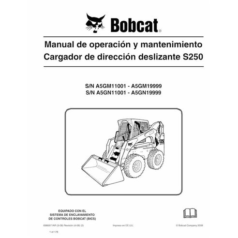 Minicargadora Bobcat S250 pdf manual de operación y mantenimiento ES - Gato montés manuales - BOBCAT-S250-6986971-ES-OM