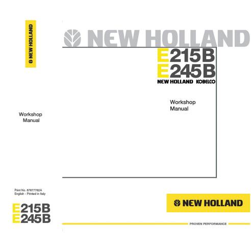 NH-87677762A New Holland E215B, E245B excavator workshop manual NH-87677762A New Holland E215B, E245B excavator workshop manual