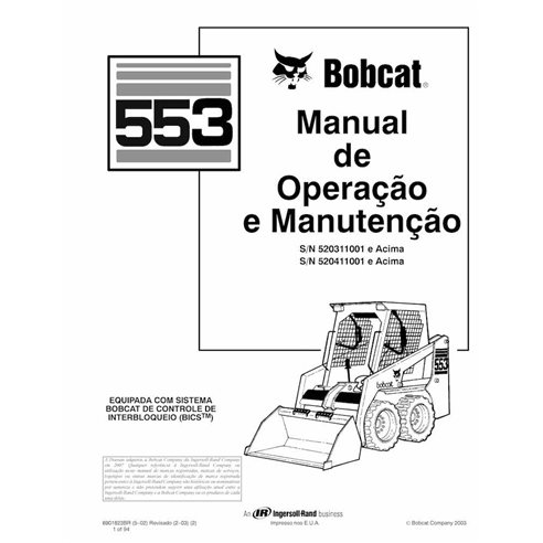 Minicarregadeira Bobcat 553 pdf manual de operação e manutenção PT - Lince manuais - BOBCAT-553-6901823-PT-OM