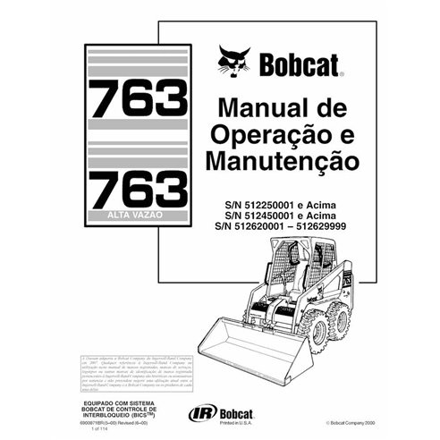 Minicarregadeira Bobcat 763 pdf manual de operação e manutenção PT - Lince manuais - BOBCAT-763-6900971-PT-OM