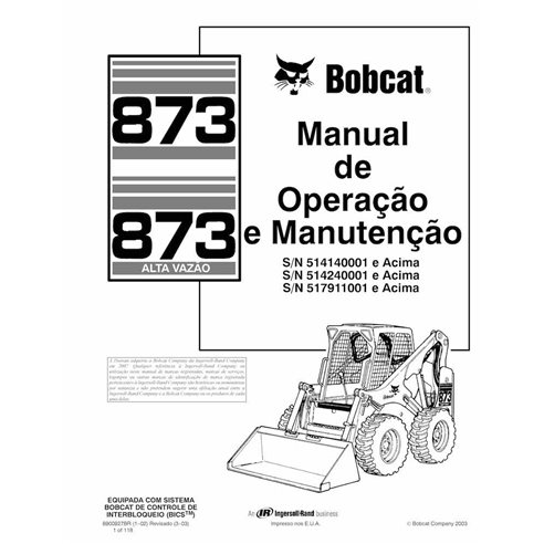 Minicarregadeira Bobcat 873 pdf manual de operação e manutenção PT - Lince manuais - BOBCAT-873-6900927-PT-OM