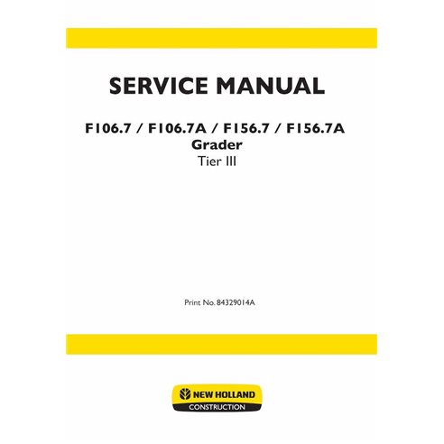 New Holland F106.7, F106.7A, F156.7, F156.7A grader pdf service manual  - New Holland Construction manuals - NH-106-7-8432901...