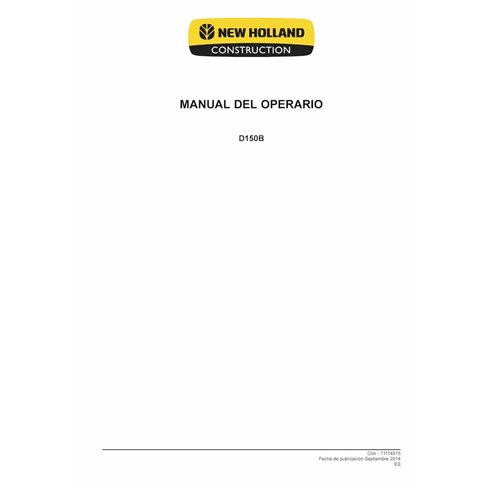 Manual del operador de la topadora sobre orugas New Holland D150B pdf ES - New Holland Construcción manuales - NH-71114315-OM-ES