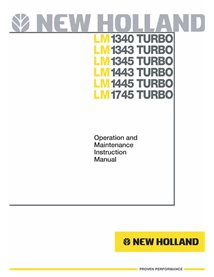 New Holland LM1340, LM1343, LM1345, LM1443, LM1445, LM1745 Turbo chariot télescopique pdf manuel d'utilisation et d'entretien...