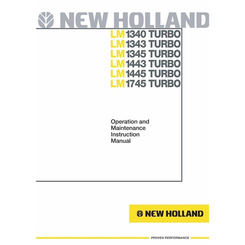 New Holland LM1340, LM1343, LM1345, LM1443, LM1445, LM1745 Turbo chariot télescopique pdf manuel d'utilisation et d'entretien...