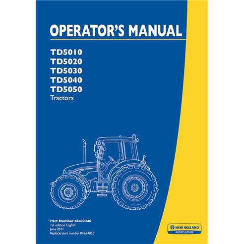 NH-84264853-OM New Holland TD5010, TD5020, TD5030, TD5040, TD5050 tractor operator's manual