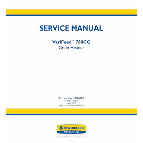 New Holland VariFeed 760CG header service manual  - New Holland Agriculture manuals - NH-47705703-SM-EN