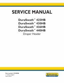 NH-47528908-SM New Holland DuraSwath 425HB, 430HB, 436HB, 440HB header service manual