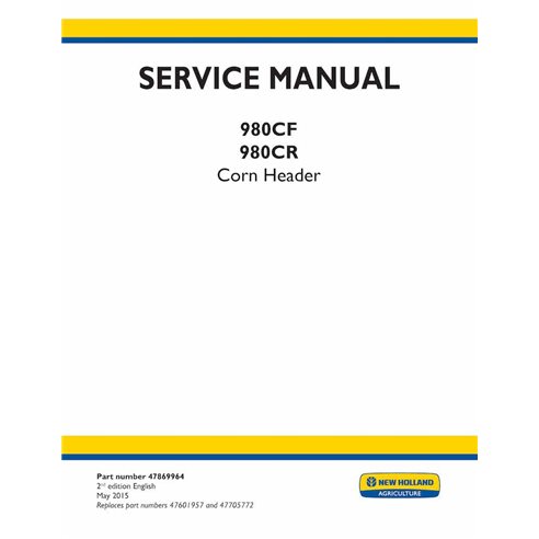NH-47869964-SM New Holland 980CF, 980CR header service manual