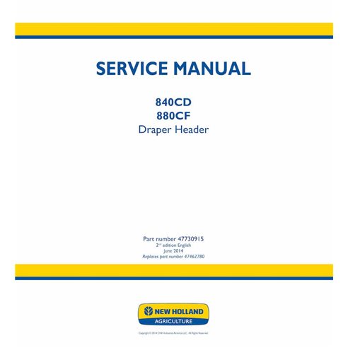 New Holland 840CD, 880CF header service manual  - New Holland Agriculture manuals - NH-47730915-SM-EN