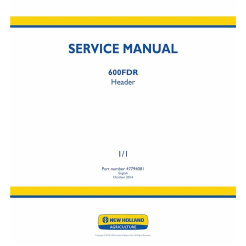 New Holland 600FDR header service manual  - New Holland Agriculture manuals - NH-47794081-SM-EN