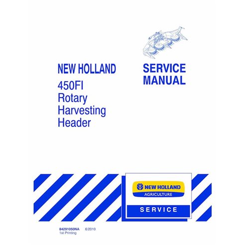 Manual de serviço da plataforma New Holland 450FI - New Holland Agricultura manuais - NH-84291050NA-SM-EN