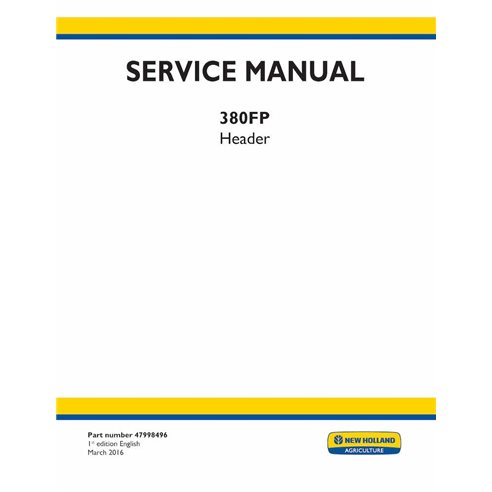 Manual de serviço da plataforma New Holland 380FP - New Holland Agricultura manuais - NH-47998496-SM-EN