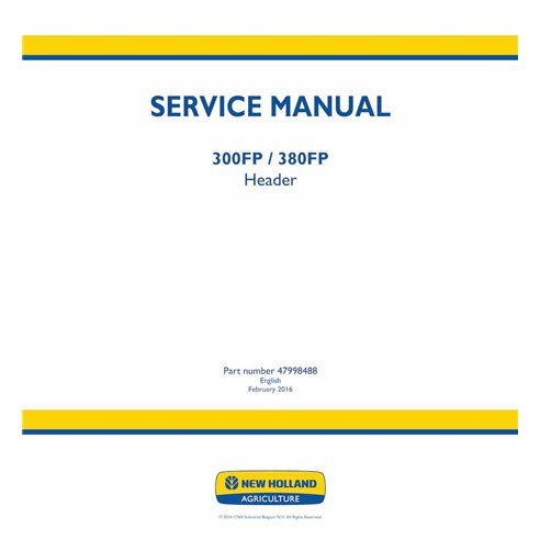New Holland 300FP, 380FP header service manual  - New Holland Agriculture manuals - NH-47998488-SM-EN