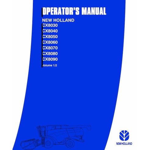 Manual do operador da colheitadeira New Holland CX8030, CX8040, CX8050, CX8060, CX8070, CX8080, CX8090 - New Holland Agricult...