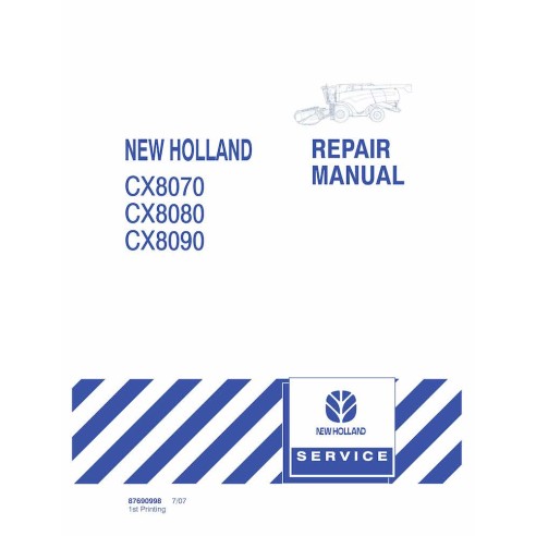 Manuel de réparation de la moissonneuse-batteuse New Holland CX8070, CX8080, CX8090 - New Holland Agriculture manuels - NH-87...