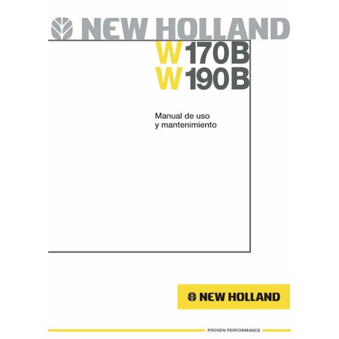 Manuel d'utilisation des chargeuses sur pneus New Holland W170B, W190B ES - New Holland Construction manuels - NH-87550885A-O...