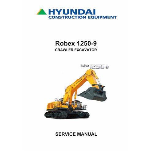 Hyundai R1250-9 crawler excavator service manual  - Hyundai manuals - HYUNDAI-R1250-9-SM-EN