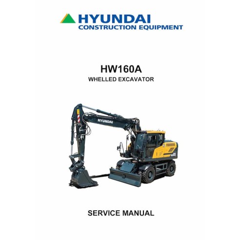 Hyundai HW160A wheeled excavator service manual  - Hyundai manuals - HYUNDAI-HW160A-SM.-EN