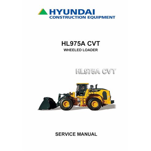 Manual de servicio del cargador de ruedas Hyundai HL975A - hyundai manuales - HYUNDAI-HL975A-CVT-SM-EN
