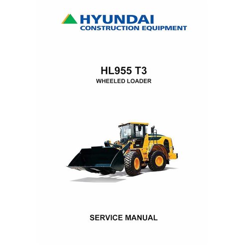 Hyundai HL955 T3 wheel loader service manual  - Hyundai manuals - HYUNDAI-HL955T3-SM-EN