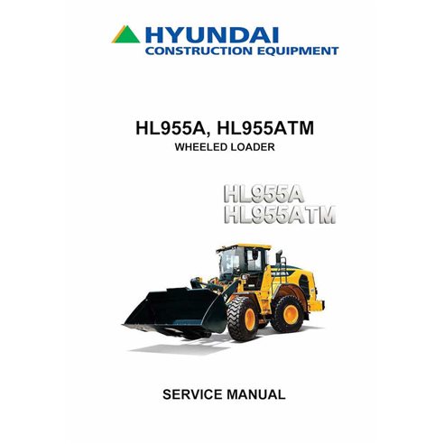 Hyundai HL955A, HL955A TM wheel loader service manual  - Hyundai manuals - HYUNDAI-HL955A-SM-EN