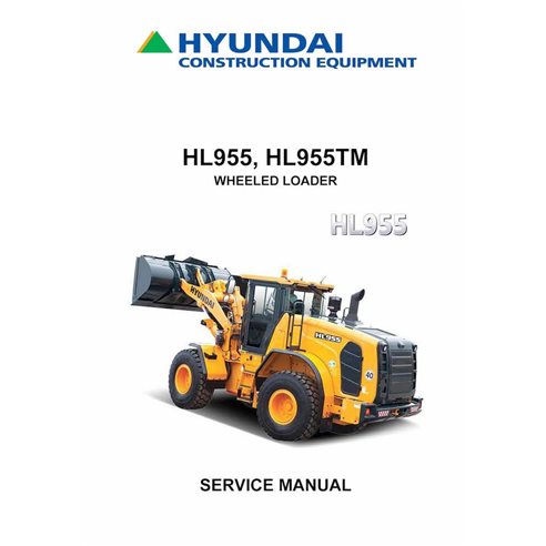 Manuel d'entretien des chargeuses sur pneus Hyundai HL955, HL955TM - Hyundai manuels - HYUNDAI-HL955-955TM-SM-EN