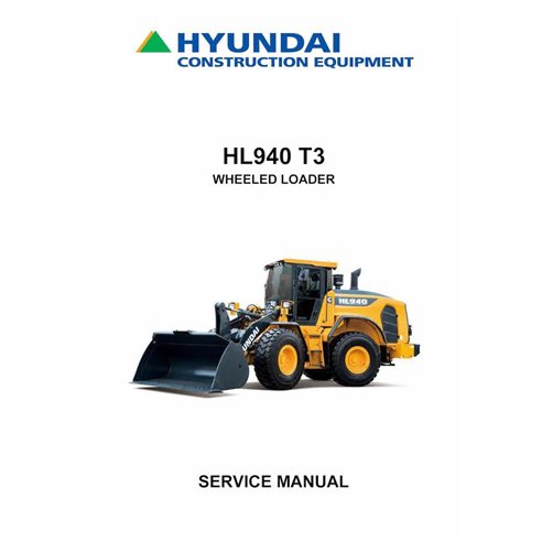 Hyundai HL940 T3 wheel loader service manual  - Hyundai manuals - HYUNDAI-HL940T3-SM-EN