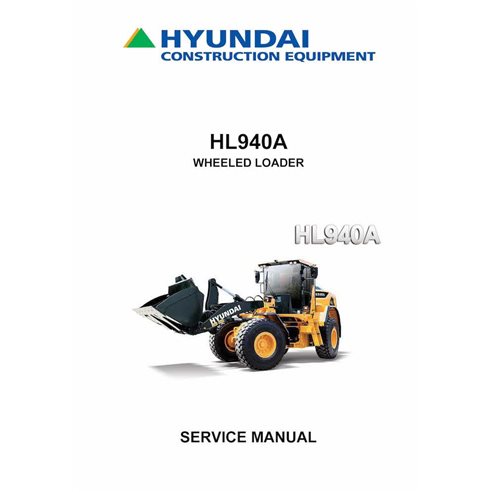 Hyundai HL940A wheel loader service manual  - Hyundai manuals - HYUNDAI-HL940A-SM-EN